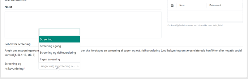 Notatfelt, under notatfeltet fremgår et specialfelt til angivelse af Behov for screening. 
Valgmulighederne er åbne, og man kan se at der kan vælges: Screening, Screening i gang, Screening og risikovurdering samt Ingen screening